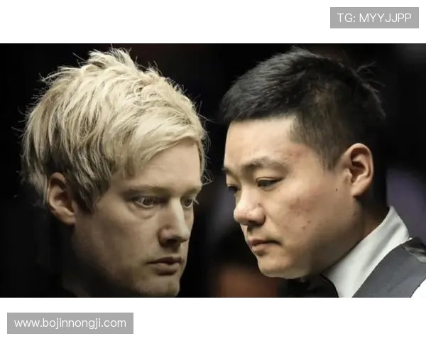 丁俊晖与罗伯逊巅峰对决谁将赢得斯诺克荣耀之战